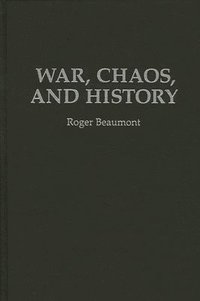 bokomslag War, Chaos, and History