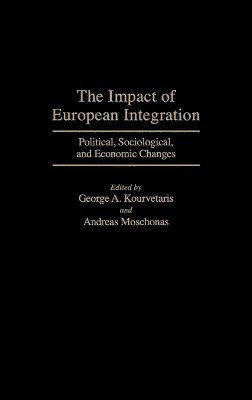 The Impact of European Integration 1