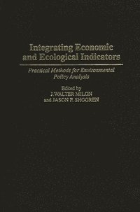 bokomslag Integrating Economic and Ecological Indicators