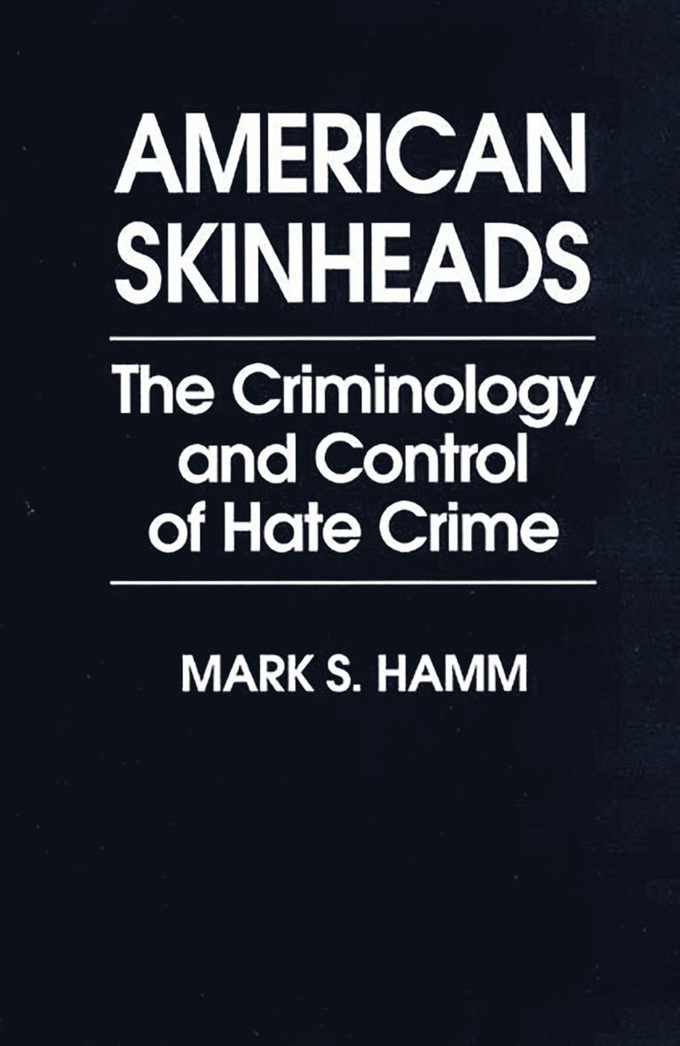Mark S. Hamm, Mark Hamm - American Skinheads, Häftad