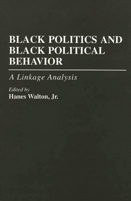 bokomslag Black Politics and Black Political Behavior