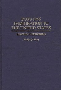 bokomslag Post-1965 Immigration to the United States