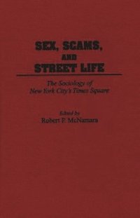 bokomslag Sex, Scams, and Street Life