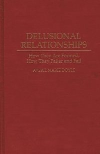 bokomslag Delusional Relationships