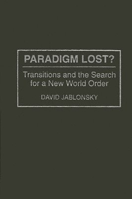 David Jablonsky - Paradigm Lost?, Inbunden
