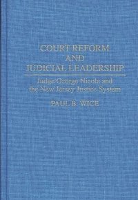 bokomslag Court Reform and Judicial Leadership