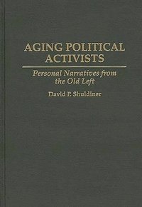 bokomslag Aging Political Activists