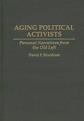 bokomslag Aging Political Activists