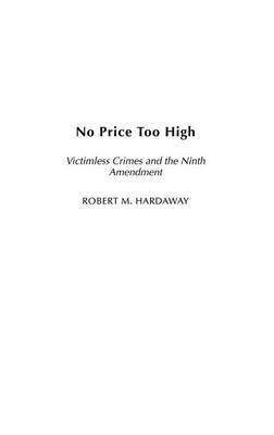 Robert M. Hardaway, Charles Fyffe - No Price Too High, Inbunden