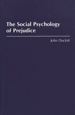 bokomslag The Social Psychology of Prejudice