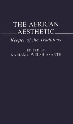 Kariamu Welsh - African Aesthetic, Häftad