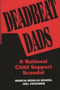 bokomslag Deadbeat Dads