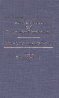 Kayleen M. Hazlehurst, Kayleen M. Hazlehurst - Popular Justice and Community Regeneration, Inbunden