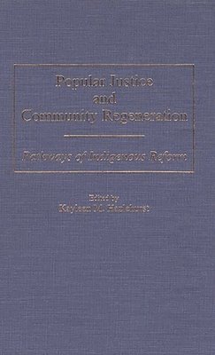 Popular Justice and Community Regeneration 1