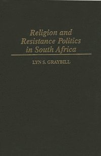 bokomslag Religion and Resistance Politics in South Africa