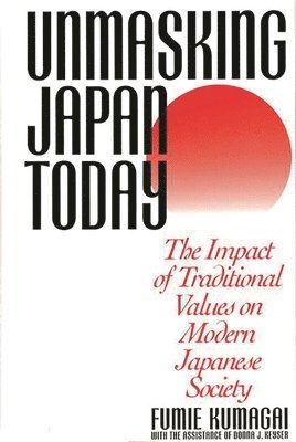 Donna Keyser, Fumie Kumagai - Unmasking Japan Today, Inbunden