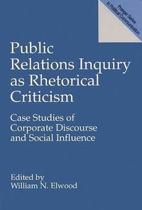 bokomslag Public Relations Inquiry as Rhetorical Criticism