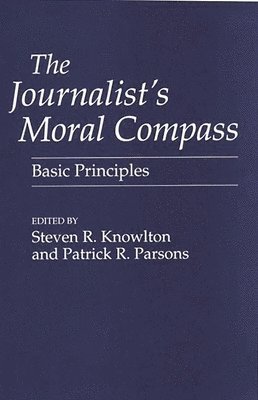 bokomslag The Journalist's Moral Compass