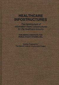 bokomslag Healthcare Infostructures