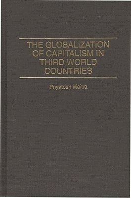 bokomslag Globalization of Capitalism in Third World Countries