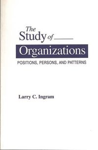 bokomslag The Study of Organizations