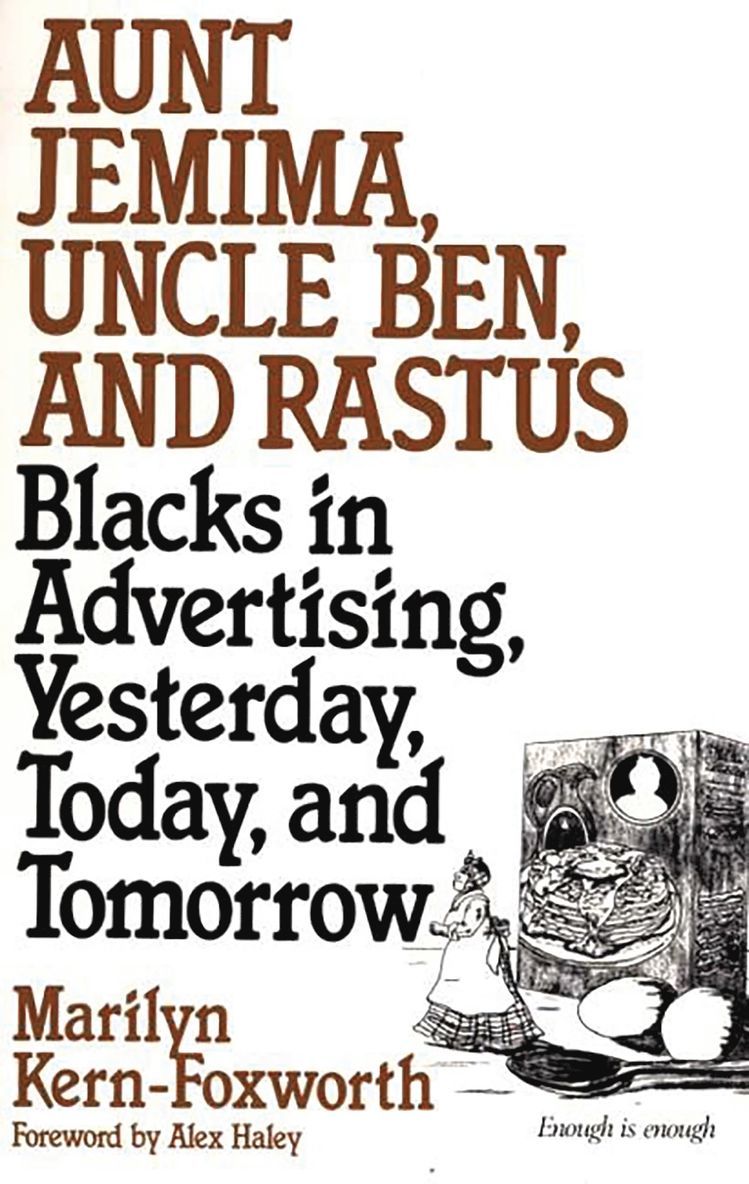 Marilyn Kern Foxworth, Marilyn Kern Foxworth - Aunt Jemima, Uncle Ben, and Rastus, Häftad