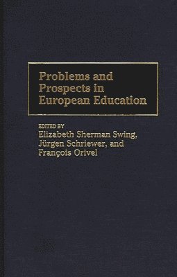 bokomslag Problems and Prospects in European Education
