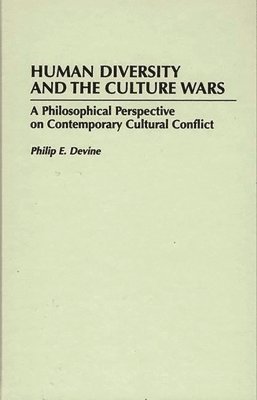 Philip E. Devine - Human Diversity and the Culture Wars, Inbunden