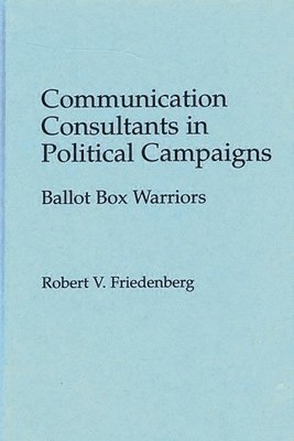 Communication Consultants in Political Campaigns 1