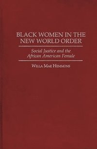 bokomslag Black Women in the New World Order