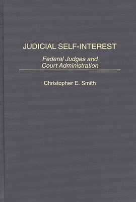 Judicial Self-Interest 1