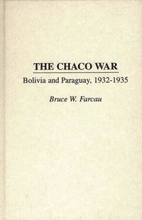bokomslag The Chaco War