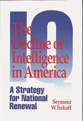 The Decline of Intelligence in America 1