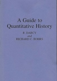 bokomslag A Guide to Quantitative History