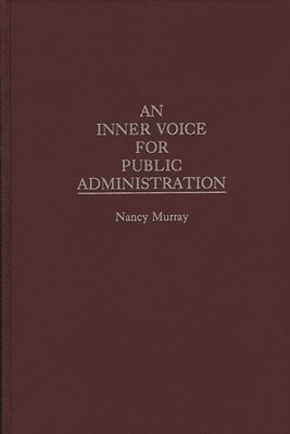 Inner Voice for Public Administration