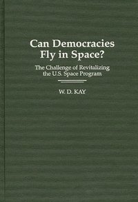 bokomslag Can Democracies Fly in Space?