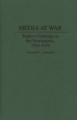 bokomslag Media at War