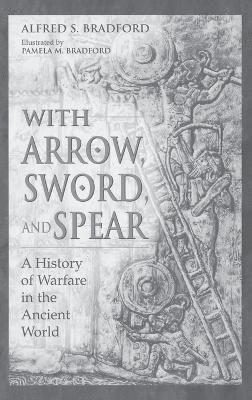 With Arrow, Sword, and Spear 1