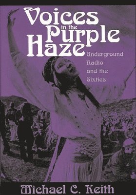 Michael Keith - Voices in the Purple Haze, Inbunden
