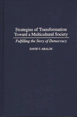 bokomslag Strategies of Transformation Toward a Multicultural Society