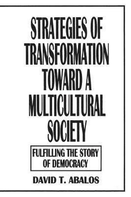 bokomslag Strategies of Transformation Toward a Multicultural Society