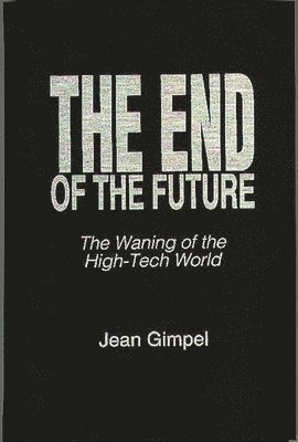 The End of the Future 1