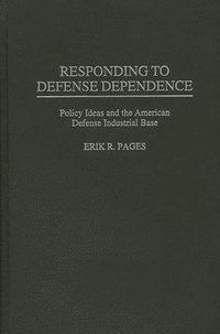 bokomslag Responding to Defense Dependence