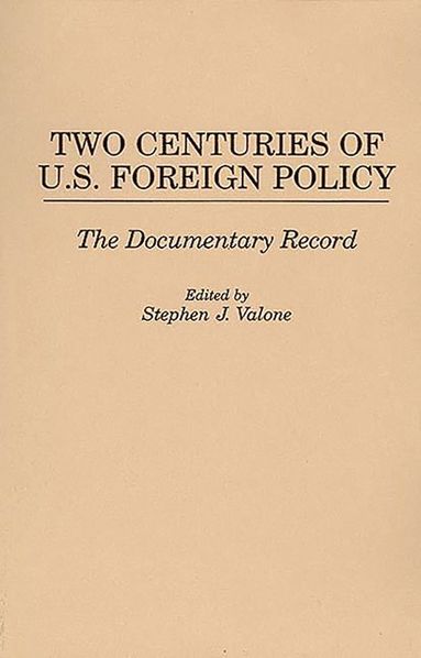 bokomslag Two Centuries of U.S. Foreign Policy