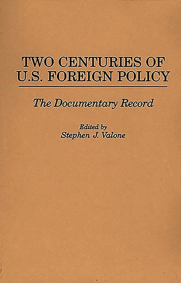 Two Centuries of U.S. Foreign Policy
