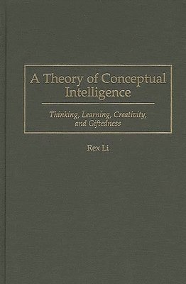 bokomslag A Theory of Conceptual Intelligence