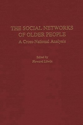 Howard Litwin, Howard Litwin - Social Networks of Older People, Inbunden