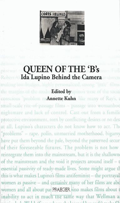 Annette Kuhn - Queen of the 'B's, Häftad