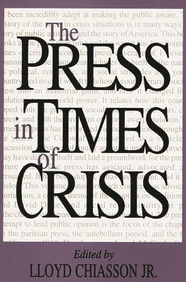 The Press in Times of Crisis 1