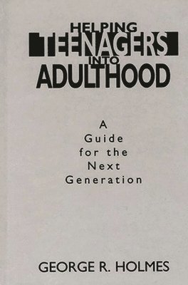 Helping Teenagers into Adulthood 1